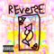 Reverse - kkbutterfly27xx lyrics