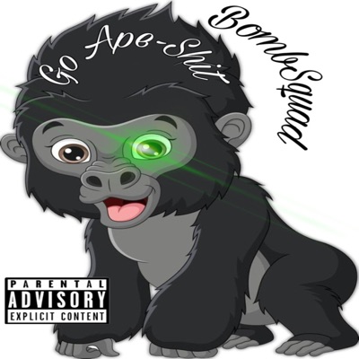 Go Ape-Shit (feat. T-Skep & Backend Santana) - Single