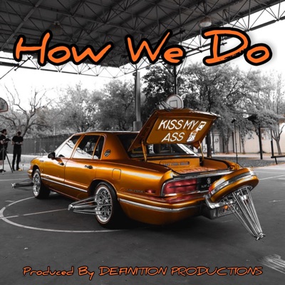 How We Do - Single