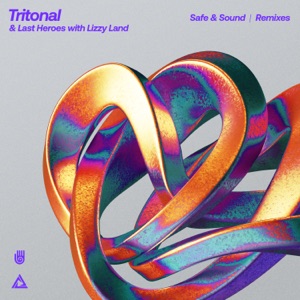 Safe & Sound (Remixes) - EP