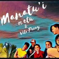 Manatu'i (feat. Etu) - Single - Teki