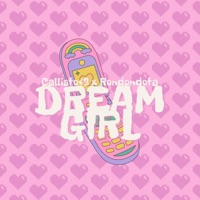 DreamGirl (feat. Rondondota) - Single - CALLISTO<3