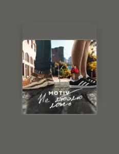 收听 MOTIV、观看音乐视频、阅读小传、查看巡演日期等 ！