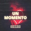 Un Momento (Slowed Down) - Single