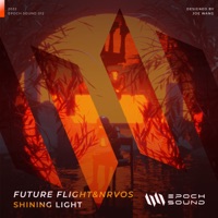 Shining Light - Single - Future Flight, Nrvos & Epoch Sound