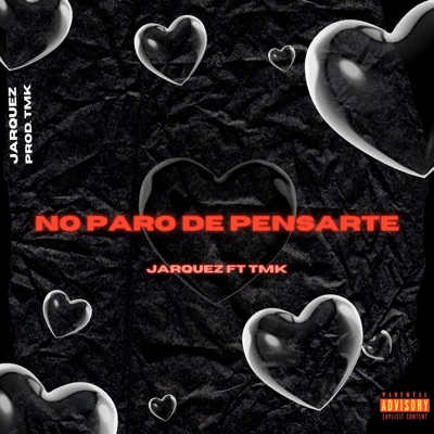 NO PARO DE PENSARTE (feat. TMK) - Single