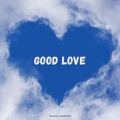 Good Love (feat. Darktunez) artwork