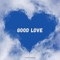 Good Love (feat. Darktunez) artwork
