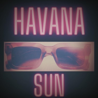 Havana Sun - Single