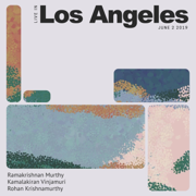 Live in Los Angeles - Ramakrishnan Murthy, Kamalakiran Vinjamuri & Rohan Krishnamurthy