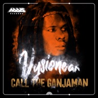 Call the Ganjaman - Single - Vysionaer & Addis Records
