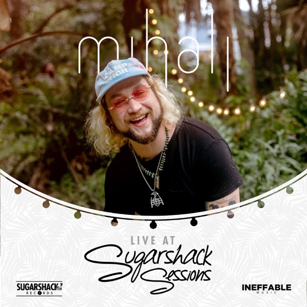 Mihali - EP (Live at Sugarshack Sessions, Vol. 2)