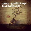 Graffiti Kings (feat. Darkleaf) - Single