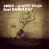 Graffiti Kings (feat. Darkleaf) - Single album cover