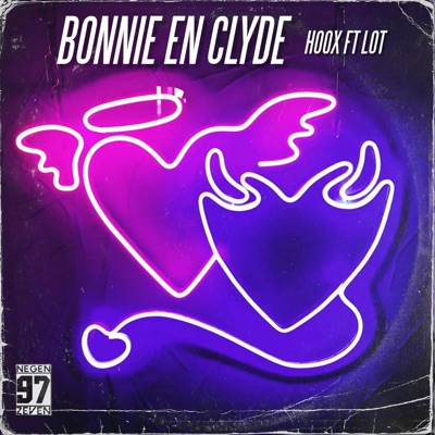Bonnie & Clyde (feat. Lot) - Single