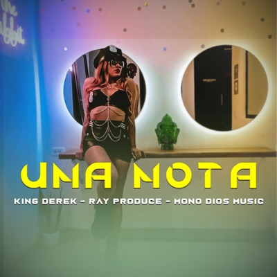 Una Nota (feat. Ray Produce & Mono Dios Music) - Single