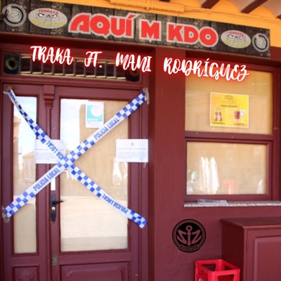 AQUÍ M KDO (feat. TRAKA) - Single