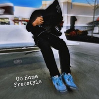 Go Home Freestyle - Single - Eli Brazy