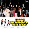 Som Mangal Shani