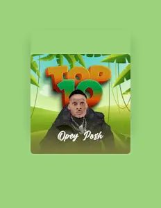 聆聽 Opey Posh、觀看音樂影片、閱讀小傳、查看巡演日期等！