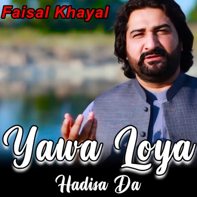 Yawa Loya Hadisa Da - Single