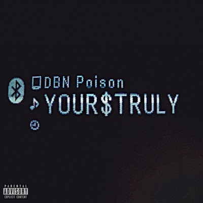your$truly (feat. LARRY PE$O) - Single