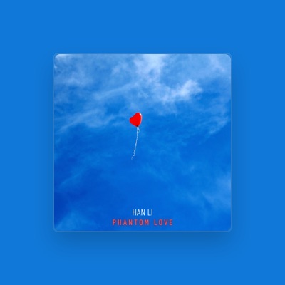 Listen to Han Li, watch music videos, read bio, see tour dates & more!