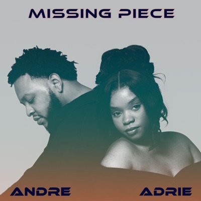 Missing Piece (feat. Adrie Feels) - Single