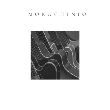 Mokachinio - Mokachinio | Shazam