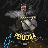 Pellicola (feat. Pope) - Single - Son Crazy El God
