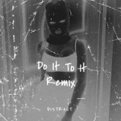 Do It To It (Remix) artwork