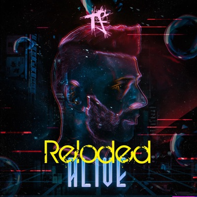 Alive Reloded