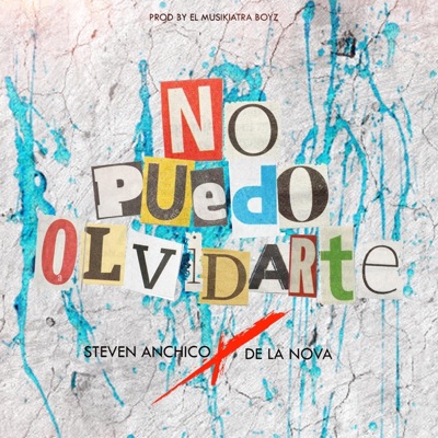 No puedo olvidarte (feat. Ale H & De La Nova) - Single