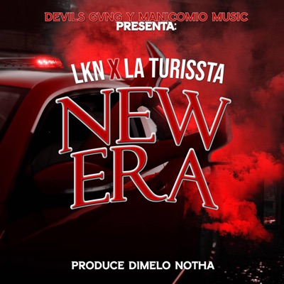 NEW ERA (feat. La Turista & Dímelo Notha) - Single