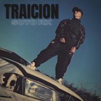 Traicion - Single - Soto Rx