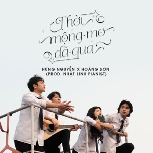 Thời Mộng Mơ Đã Qua - Single