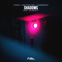 Shadows (feat. Scarlett) - Single - THOBY, Westerlund & Hardbrant
