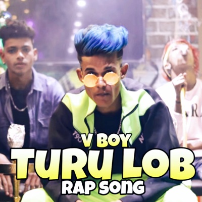 Turu Lob (Rap Song) - Single