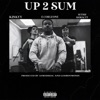 Up 2 Sum (feat. Kinkyy & Sethii Shmactt) - Single