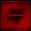 I'm On Fire (feat. Steve Samson & Mighty Max) [Radio Edit] - Single