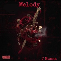 Melody - Single - J Munna