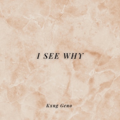 I See Why - EP