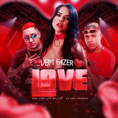 Vem Fazer Love - Single