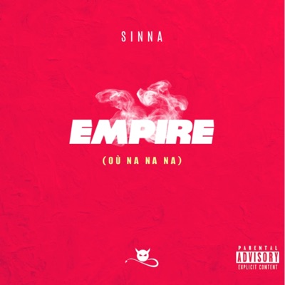 Empire (Où Na Na Na) - Single
