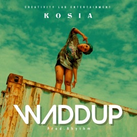 Waddup Kosia