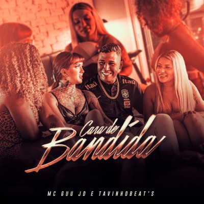 Cara de Bandida - Single