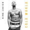 King Lavish Cold World - King lavish lyrics