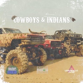 Cowboys and Indians (feat. Good Ol' Boyz & Arrowhead) The Naughty Northern