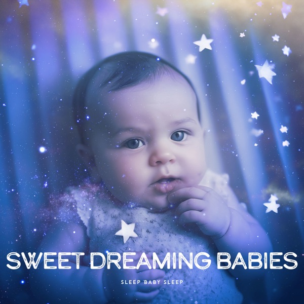 Sweet Dreaming Babies