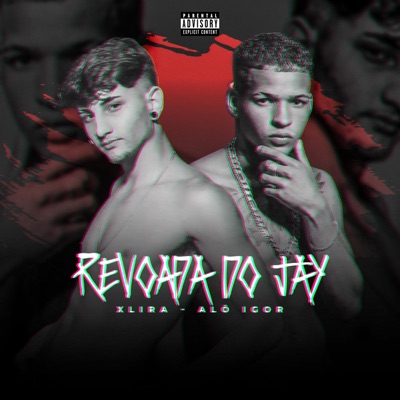 Revoada do Jay (feat. Alô Igor Mc) - Single